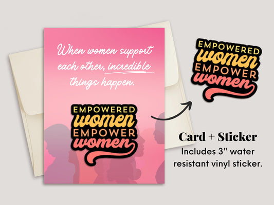Empowered Women Empower Women | Greeting Card | Sticker Card | Encouragement Card | Gifts for Women | Women Support | Galentines