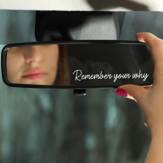 Remember Your Why Mirror Sticker