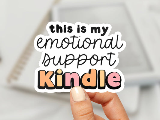 NEW! This is My Emotional Support Kindle Sticker Positive Affirmation Self Love Mental Health Laptop Decal Water Bottle Sticker eBook Reader